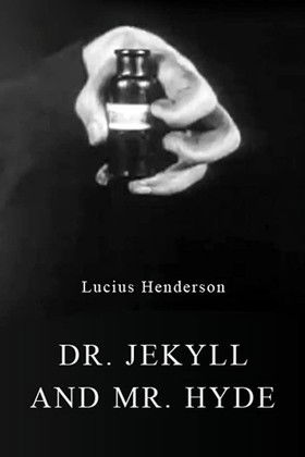 Watch Dr. Jekyll and Mr. Hyde 1912 poster