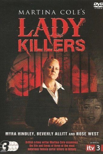 Watch Lady Killers with Martina Cole 2008 poster