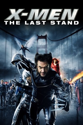 Watch X-Men: The Last Stand 2006 poster