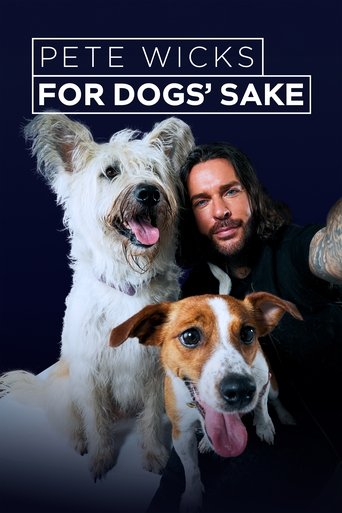 Watch Pete Wicks: For Dogs' Sake 2025 poster