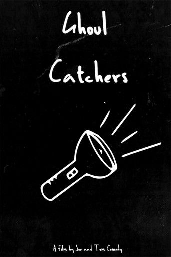 Watch Ghoul Catchers 2020 poster