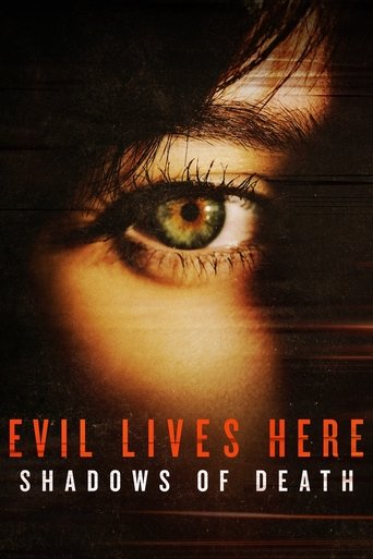 Evil Lives Here: Shadows of Death 2020