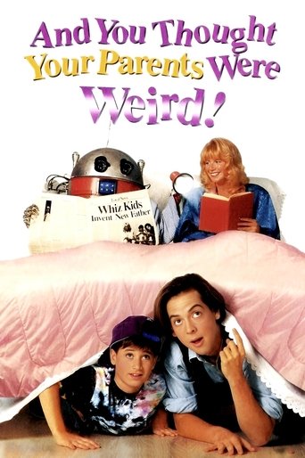 Watch And You Thought Your Parents Were Weird! 1991 poster