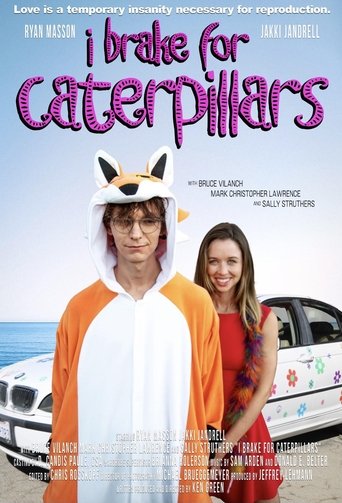 Watch I Brake for Caterpillars 2024 poster