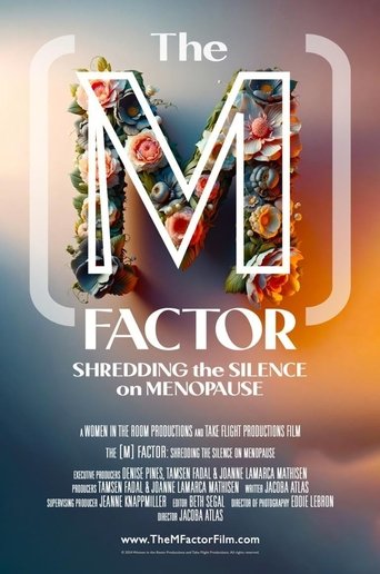 Watch The M Factor: Shredding the Silence on Menopause 2024 poster