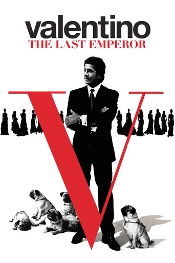 Watch Valentino: The Last Emperor 2008 poster