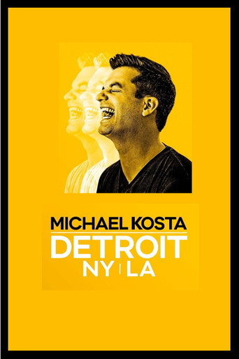 Watch Michael Kosta: Detroit NY LA 2020 poster