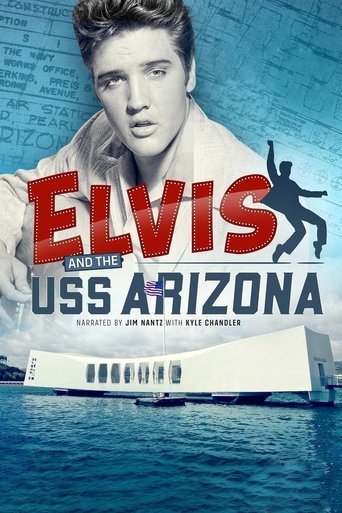 Watch Elvis and the USS Arizona 2021 poster