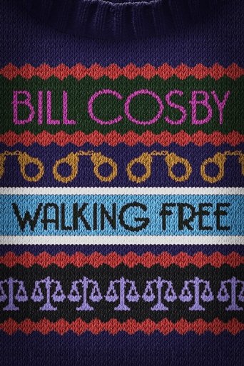 Watch Bill Cosby: Walking Free 2022 poster