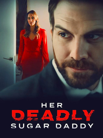 Watch Her Deadly Sugar Daddy 2020 poster