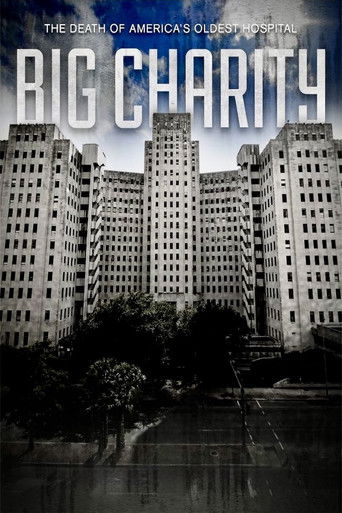 Big Charity: The Death of America's Oldest Hospital 2014
