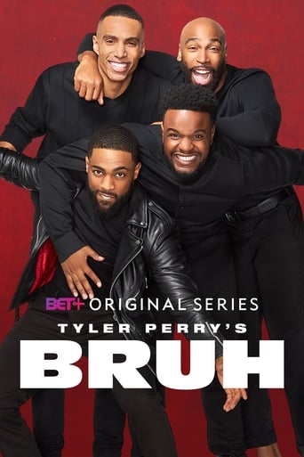 Watch Tyler Perry’s Bruh 2020 poster