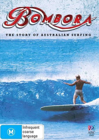 Watch Bombora - The Story of Australian Surfing 2009 poster