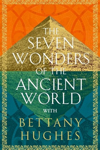 Watch Seven Wonders of the World with Bettany Hughes 2025 poster