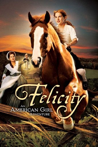 Watch Felicity: An American Girl Adventure 2005 poster