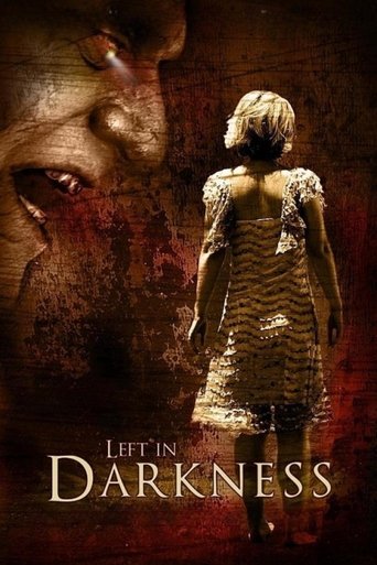 Watch Left in Darkness 2006 poster