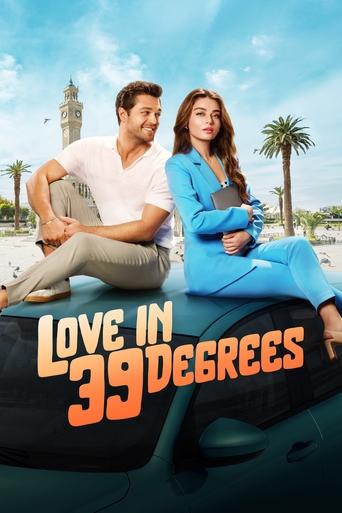Watch Love in 39 Degrees 2024 poster