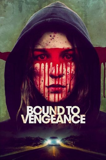 Watch Bound to Vengeance 2015 poster