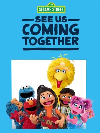 Watch Sesame Street: See Us Coming Together 2021 poster
