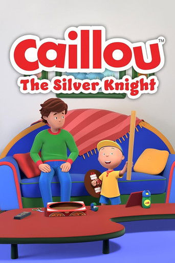 Watch Caillou: The Silver Knight 2022 poster