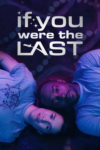 Watch If You Were the Last 2024 poster