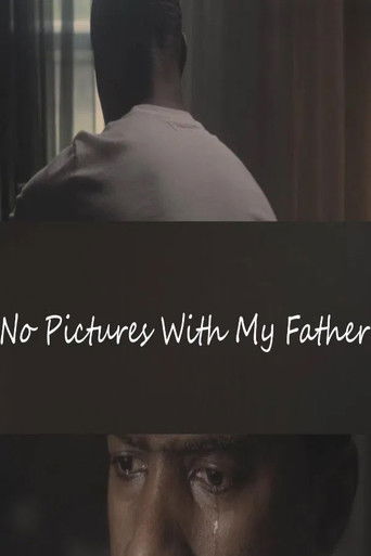Watch No Pictures with My Father 2025 poster