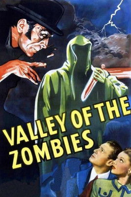 Watch Valley of the Zombies 1946 poster