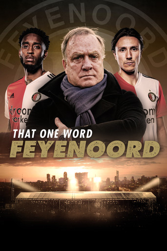 Watch That One Word – Feyenoord 2021 poster