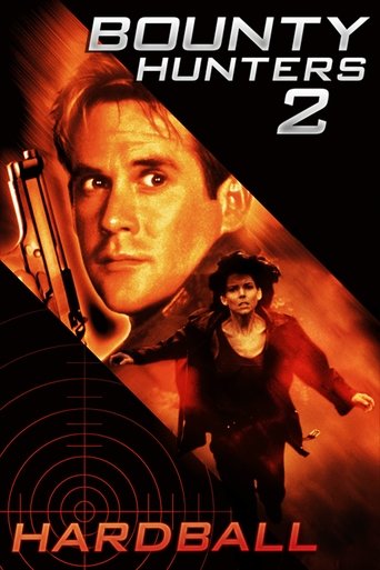 Watch Bounty Hunters 2: Hardball 1997 poster