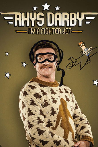 Watch Rhys Darby: I'm A Fighter Jet 2017 poster