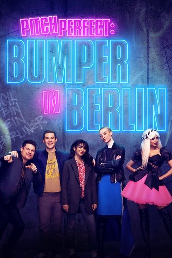 Watch Pitch Perfect: Bumper in Berlin 2022 poster