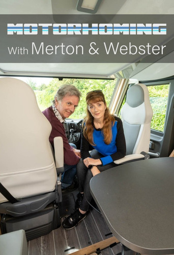 Watch Motorhoming with Merton and Webster 2021 poster