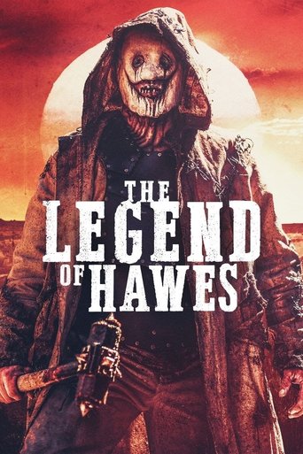 Watch The Legend of Hawes 2022 poster