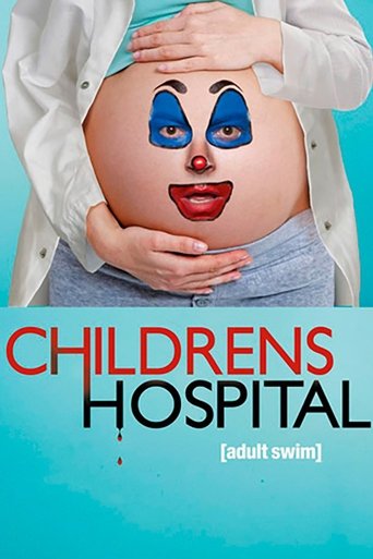 Watch Childrens Hospital 2008 poster
