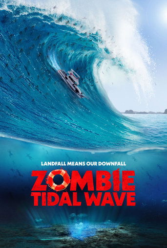 Watch Zombie Tidal Wave 2019 poster