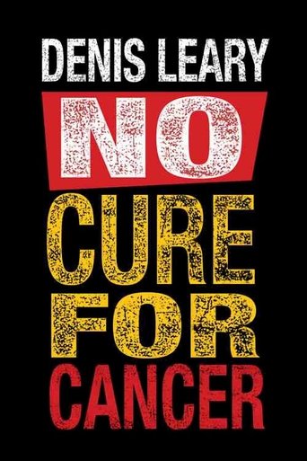 Watch Denis Leary: No Cure for Cancer 1993 poster