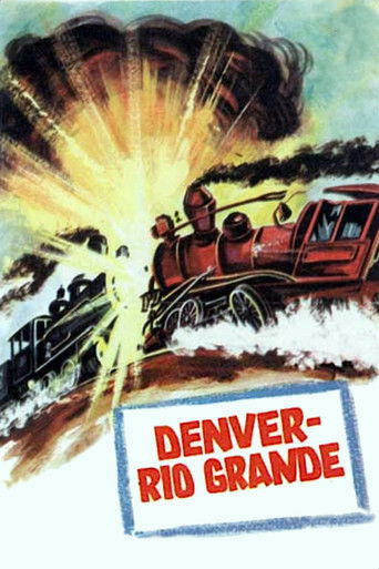 Watch Denver and Rio Grande 1952 poster