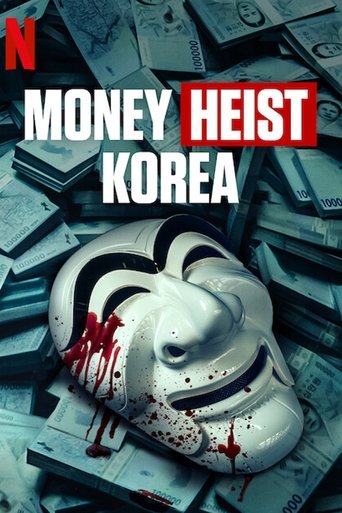 Watch Money Heist: Korea - Joint Economic Area 2022 poster
