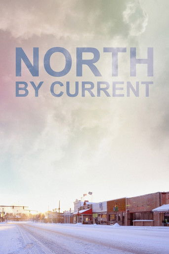 Watch North by Current 2021 poster