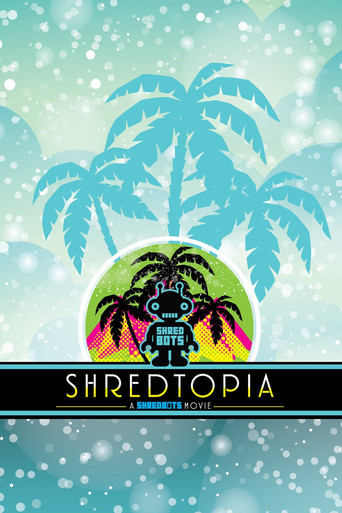 Watch Shredtopia 2017 poster