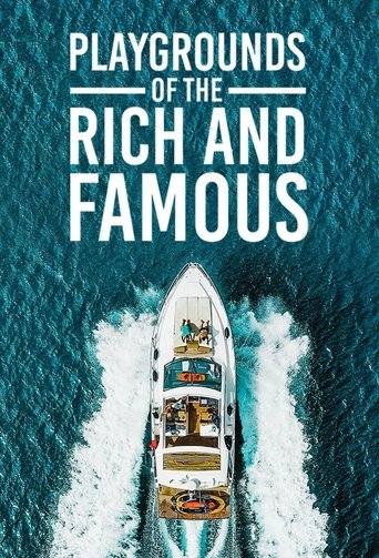 Watch Playgrounds of the Rich and Famous 2021 poster