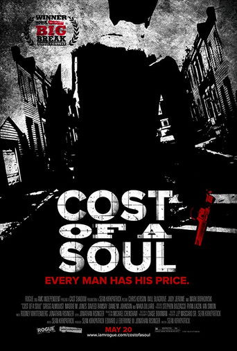 Watch Cost Of A Soul 2011 poster