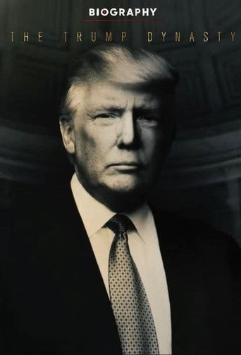 Biography: The Trump Dynasty 2019
