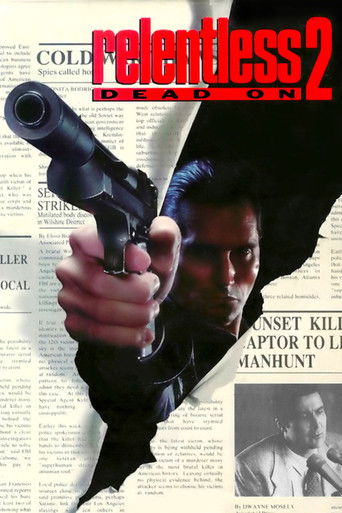 Watch Dead On: Relentless II 1992 poster