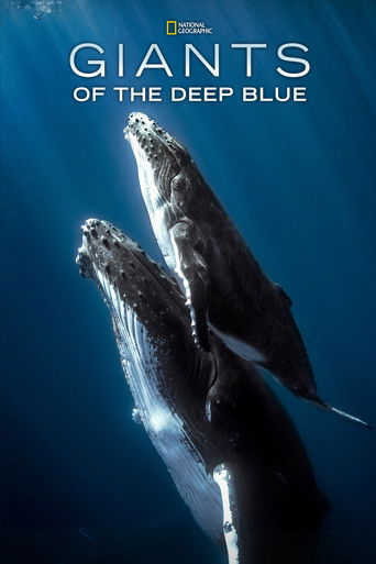 Watch Giants of the Deep Blue 2017 poster