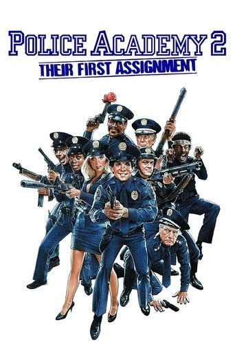 Watch Police Academy 2: Their First Assignment 1985 poster