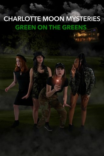 Watch Charlotte Moon Mysteries: Green On The Greens 2021 poster