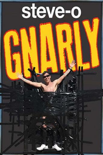 Watch Steve-O: Gnarly 2020 poster