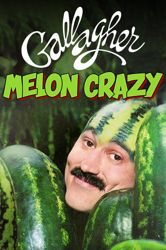Watch Gallagher: Melon Crazy 1984 poster