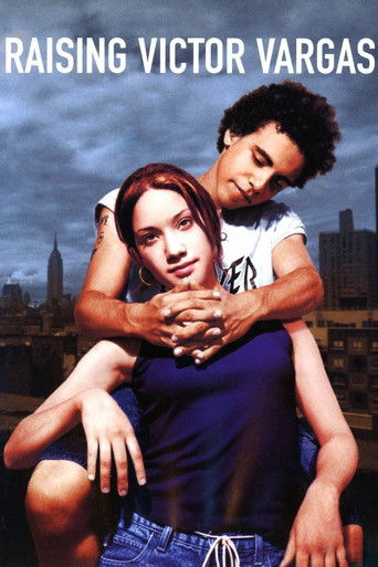 Watch Raising Victor Vargas 2002 poster